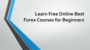 Learn at your own pace, checking your understanding with practical exercises and quizzes. Ppt Learn Free Online Best Forex Courses For Beginners Forex Trading Courses Powerpoint Presentation Id 7991780