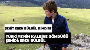 Maybe you would like to learn more about one of these? Sehit Eren Bulbul Kimdir Eren Bulbul Ne Zaman Oldu