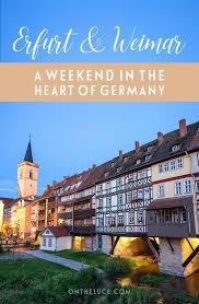 Erfurt erfurt is the capital of the german state of thuringia.it is also its largest city and a major transportation hub. Erfurt And Weimar A Cultural Weekend In The Heart Of Germany On The Luce Travel Blog