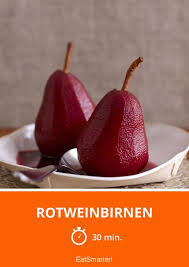 Rotweinbirnen Rezept Rotweinbirnen Rezepte Birne