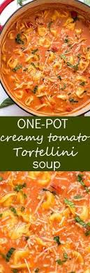One Pot Creamy Tomato Tortellini Soup Gal On A Mission Recipe Homemade Soup Recipe Tortellini Soup Recipe Soup Recipes