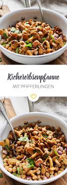 Vegane Kichererbsenpfanne Mit Pfifferlingen Rezept Kartoffelsalat Rezept Rezepte Gesund Salate Rezepte Gesund