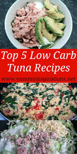 Top 5 Low Carb Tuna Recipes Easy Keto Diet Canned Tuna Recipe Ideas Healthy Tuna Recipes Canned Tuna Recipes Can Tuna Recipes Healthy