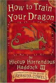 How To Train Your Dragon By Cressida Cowell Love The Entire Series How Train Your Dragon How To Train Your Dragon Book Dragon