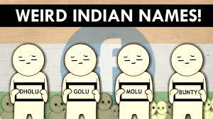 Indian Weird Names Youtube