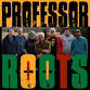 PROFESSOR ROOTS/ FUNKY REGGAE DANCE PARTY/ LIVE... event in Providence, RI