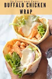 The 30 Minute Buffalo Chicken Wrap Recipe Wraps Recipes Easy Chicken Wrap Recipes Wrap Recipes