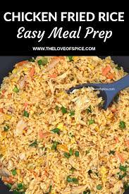 Easy Chicken Fried Rice Using Rotisserie Chicken Meal Prep Recipe The Love Of Spice Recipe Homemade Chicken Fried Rice Fried Rice Chicken Fried Rice Easy