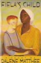 Fiela se kind is 'n historiese drama, gebaseer op die roman deur dalene matthee, wat. Fiela Se Kind By Dalene Matthee