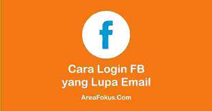Cara terbaru membuka facebook lupa sandi email dan nomer hp tidak aktif fb dibajak pulih secara mudah dan cepat. Berhasil Cara Login Fb Lupa Email Tanpa Verifikasi Area Fokus
