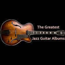 Over time the body style underwent slight changes and a cutaway was eventually added. The Best Of Jazz Guitar Playlist By The Jazz Labels Spotify
