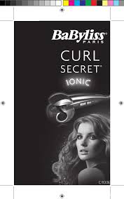 Bedienungsanleitung Babyliss Curl Secret Ionic C1100e 29 Seiten