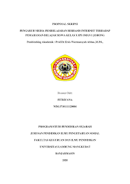 Secara umum pengajaran bahasa indonesia pada jenjang pendidikan ditujukan untuk membina dan mengembangkan keterampilan berbahasa indonesia siswa. Pdf Proposal Skripsi Pengaruh Media Pembelajaran Berbasis Internet Terhadap Pemahaman Belajar Siswa Kelas X Ips Sman 1 Jorong