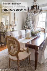Crystal and gilding both have a place here and the contrast of casual with elegance is the signature facet. Elegant Holiday Decorating Ideas For The Dining Room French Country Dining Room Country Dining Rooms Dining Room French