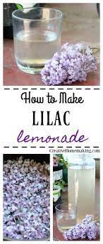 Lilac Lemonade Creative Homemaking Lemonade Lilac Blossom Fresh Lilacs