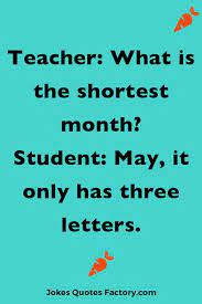 We ask the experts to rate the cheesiest dad jokes around when it comes to which ones gave them a giggle. 49 Super Funny Jokes About Teachers And Students Clean And Dirty