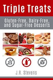 Consequently, less sugar = harder ice cream. Triple Treats Gluten Free Dairy Free And Sugar Free Desserts English Edition Ebook Stevens J R Amazon De Kindle Shop