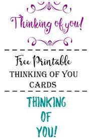 Free Printable Thinking Of You Cards Cultured Palate Free Printable Greeting Cards Printable Greeting Cards Encouragement Printables
