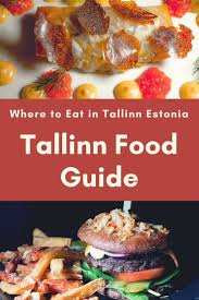 Tallinn Tallinn Estonia Estonia Tallinn Food Guide Tallinn Dining Guide What To Eat In Tallinn Where To Eat In Tal Food Guide Foodie Travel Tallinn