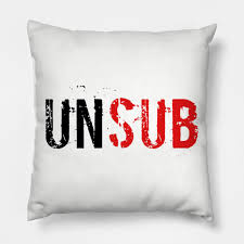 Through 15 seasons, criminal minds created some of the most unsettling unsubs. Criminal Minds Unsub Criminal Minds Pillow Teepublic