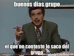 Pin De Electronica En Buenos Dias Memes De Buenos Dias Buenos Dias Memes Chistosos Grupos De Whatsapp Graciosos