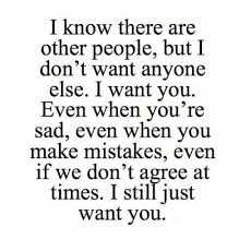 You still matter in my life. 21 I Need You Quotes For Her Inspirational Quotes