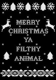 Merry Christmas Ya Filthy Animal Merry Christmas Ya Filthy Animal Quote Wallpaper Iphone Christmas Australian Christmas