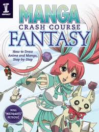 Means a lot to me. Manga Crash Course Fantasy By Mina Petrovic Overdrive Ebooks Audiobooks And Videos For Libraries And Schools