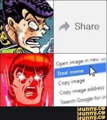 Jojo S Bizarre Adventure Steal Meme Run Jpg Animemes