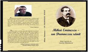 Acest articol se referă la poet. Mihai Eminescu Un Dumnezeu RÄƒnit AdevÄƒrul Despre Moartea Lui Mihai Eminescu Dezvaluit De Catre Scriitorul Laurian StÄƒnchescu Glasul Info Books To Buy Books Movie Posters