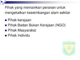 Rakyat dan pihak berkuasa mula cakna akan isu ini dan mengambil langkah tertentu bagi mengelakkan perkara tersebut berlaku dan cara menghadapinya kelak. Peka Terhadap Isu Isu Alam Sekitar Ppt Download
