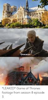 Nie udało się przetłumaczyć tej oferty na język polski. Dracarys Leaked Game Of Thrones Footage From Season 8 Episode 3 Funny Meme On Me Me