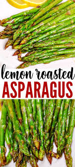Oven Roasted Lemon Asparagus Recipe Recipe In 2020 Asparagus Recipes Roasted Asparagus Recipe Roasted Asparagus