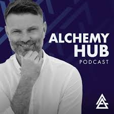 Alchemy Hub Podcast
