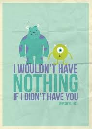 Pin By Sara Haley On Movies Disney Quotes Monsters Inc Cute Quotes