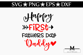 Free Free 215 Happy First Father&#039;s Day Svg SVG PNG EPS DXF File
