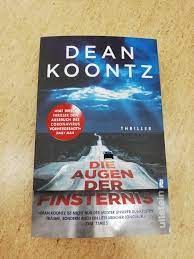 Buchhandlung Nest Brandaktuell Hat Dean Koontz In Diesem Thriller Aus Dem Jahr 1981 Den Ausbruch Des Coronavirus Vorausgesagt Inhalt Die Augen Der Finsternis Von Bestsellerautor Dean Koontz Ist Ein Packender Thriller