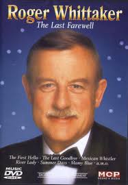 Roger whittaker also appears in this compilation. The Last Farewell By Roger Whittaker Cede Com
