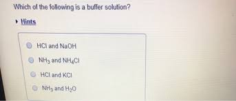 Solved Which Of The Following Is A Buffer Solution Hints O Chegg Com