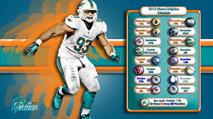 See actions taken by the people who manage and post content. 2015 Miami Dolphins Schedule Wallpaper