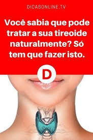 Tireoide Tratamento E Possivel Tratar A Sua Tireoide Naturalmente Veja Como Voce Sabia Que E Possivel Tratar Health Tips Health Fitness Natural Medicine