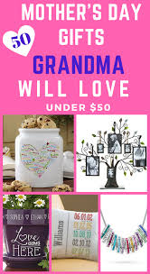 Birthday Presents For Grandmas Mother S Day Gifts For Grandma Under 50 Grandma Gifts Grandmas Mothers Day Gifts Family Christmas Gifts