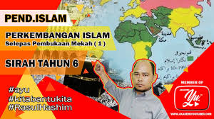 Faktor 3~ semangat jihad umat islam 4~ pembesar quraish memeluk islam 3~ Pendidikan Islam Tahun 6 Perkembangan Islam Selepas Pembukaan Kota Mekah Siri 1 Youtube