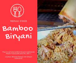 The chicken biryani is steamed in bamboos which gives it a different flavour. Bamboo Biryani In Kathmandu Nepal With Menu