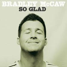 Bradley McCaw: album, låtar, konserter