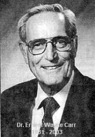 Dr Ernest Wayne Carr (1931-2003)