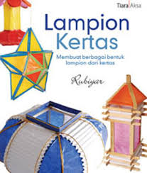 Luas kertas minyak minimal yang dibutuhkan adalah 1.012 cm². Lampion Kertas Rubiyar Belbuk Com