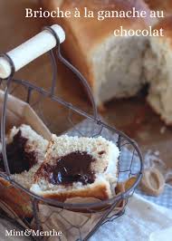 Brioche Fourree A La Ganache Au Chocolat In 2020 Mint