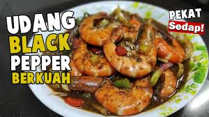 Aneka resepi masakan sayur sedap dan mudah! Resepi Udang Galah Black Pepper Pawtaste Com