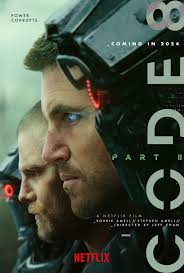 Code 8: Part II: Cast, Release Date, Teaser & Plot of Amell Brothers'  Sequel Movie